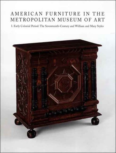American Furniture in The Metropolitan Museum of Art: I. Early Colonial Period