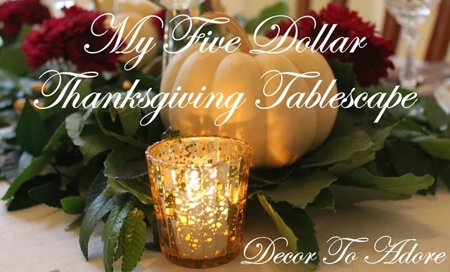 My $5 Thanksgiving Tablescape