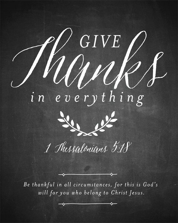 Thanksgiving Printable, Give Thanks in everything chalkboard art print, bible verse print: 