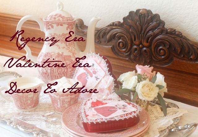 Regency Era Valentine Tea