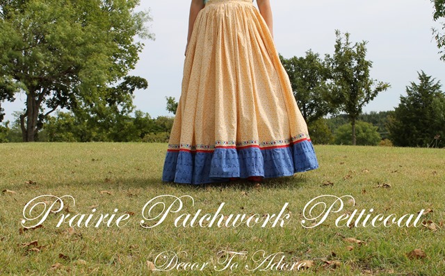 Becoming Laura Ingalls Wilder prairie patchwork petticoat