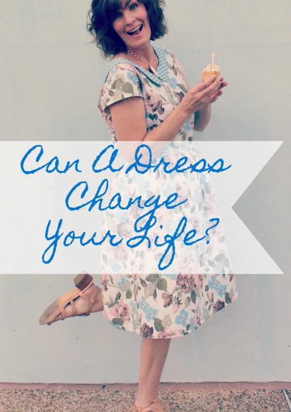 Can A Dress Change Your Life?