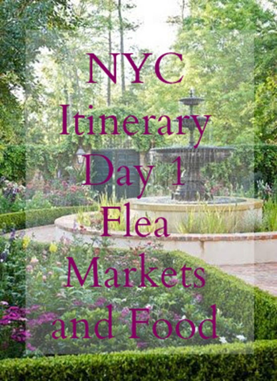 NYC Travel Itinerary Day 1 Flea Markets and Food