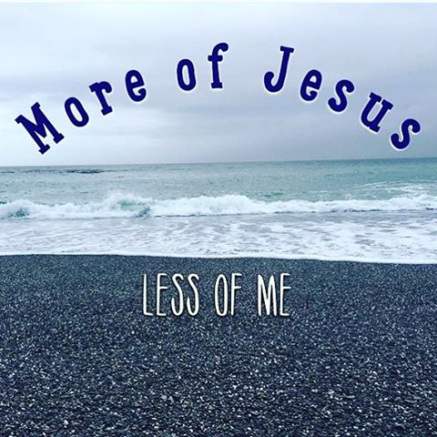 more jesus less me