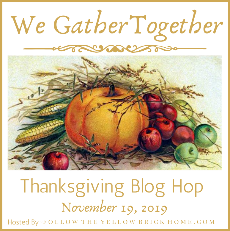 We Gather Together Thanksgiving Blog Hop Promo 2019