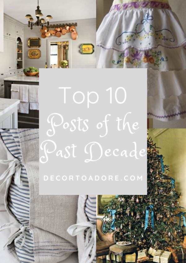 Decor To Adore's Most Popular Posts of the Decade