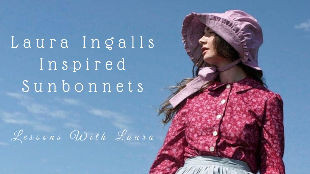 Laura Ingalls Inspired Sunbonnets