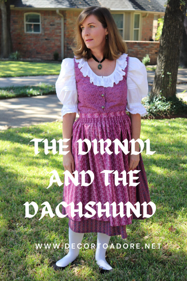 The Dirndl and the Dachshund