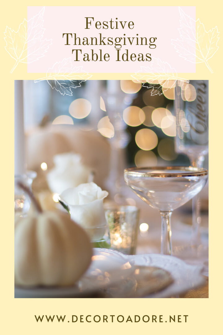 Festive Thanksgiving Table Ideas