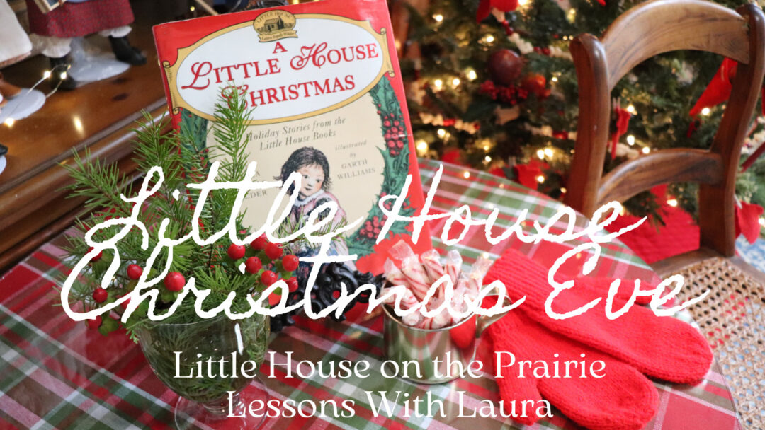 Little House Christmas Eve