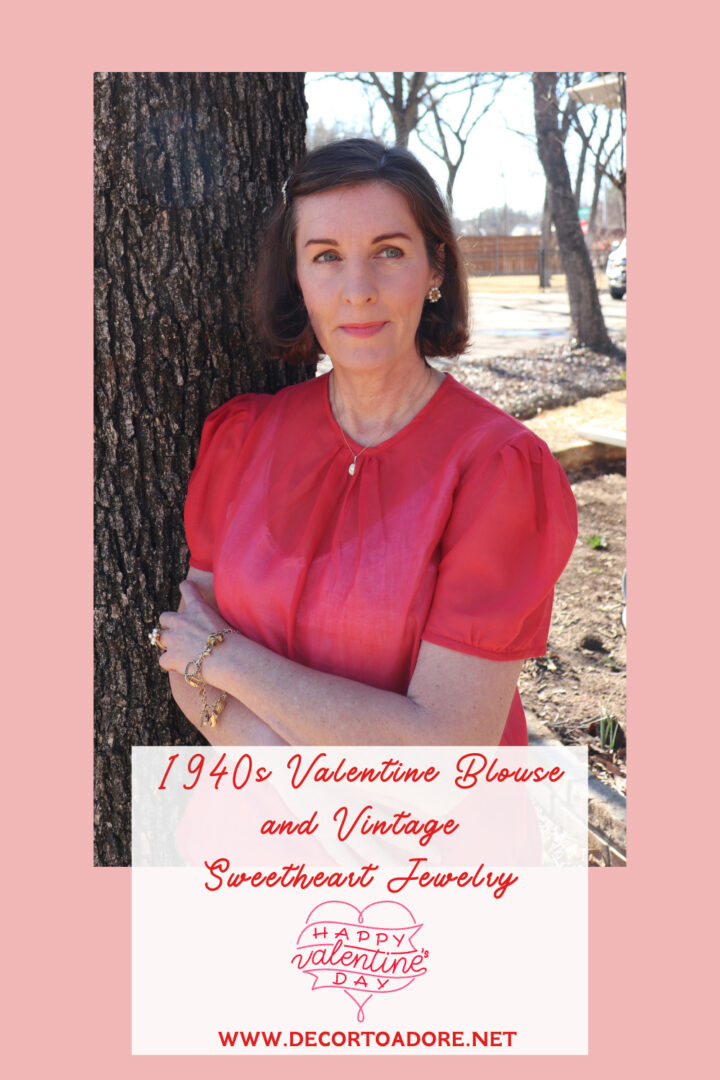 1940s Valentine Blouse and Vintage Sweetheart Jewelry