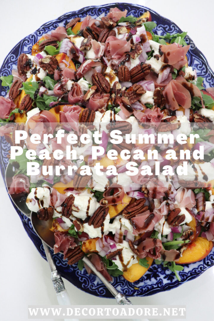 Perfect Summer Peach, Pecan and Burrata Salad