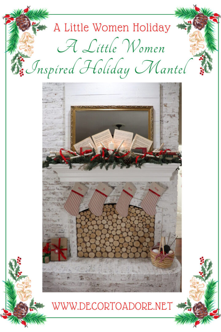 A Little Women Inspired Holiday Mantel