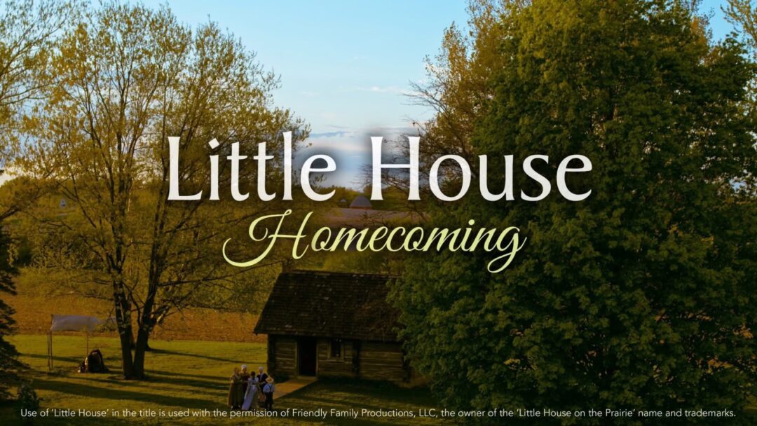 Little House Homecoming