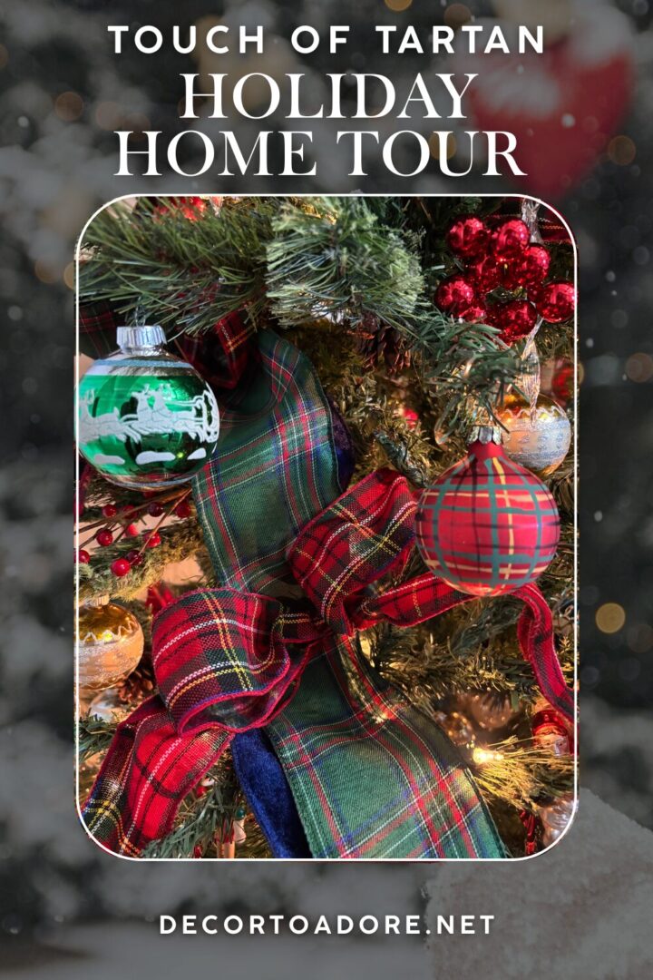 Touch Of Tartan Holiday Home Tour