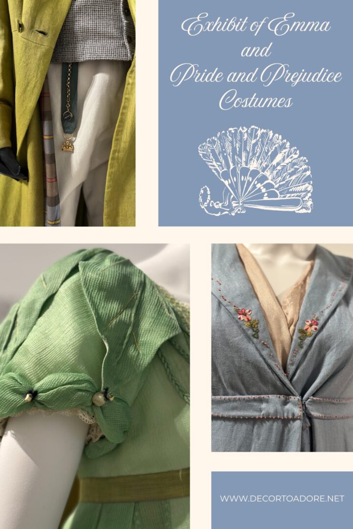 Exhibit of Emma and Pride and Prejudice Costumes