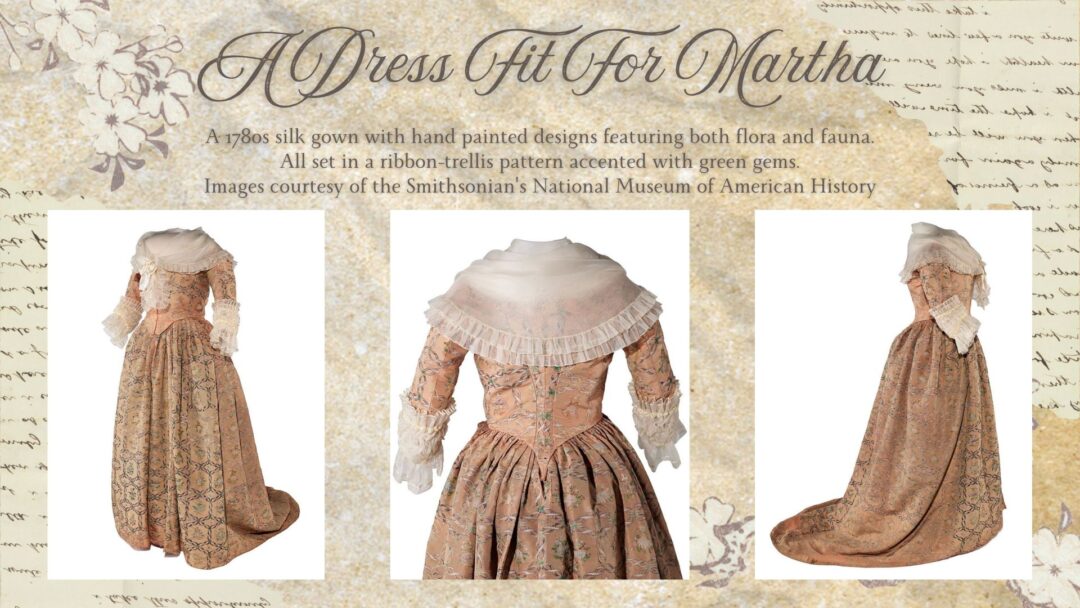 What Martha Washington Might Have Worn