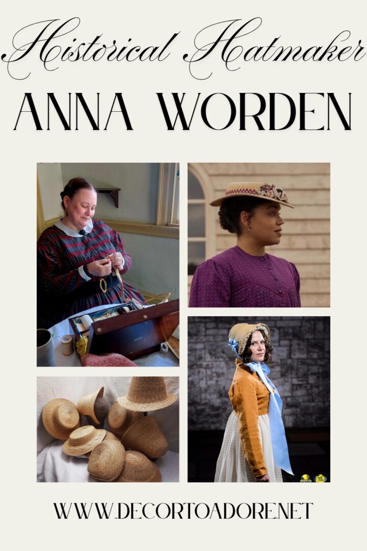 Historical Hatmaker Anna Worden